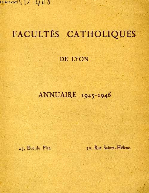 FACULTES CATHOLIQUES DE LYON, ANNUAIRE 1945-1946