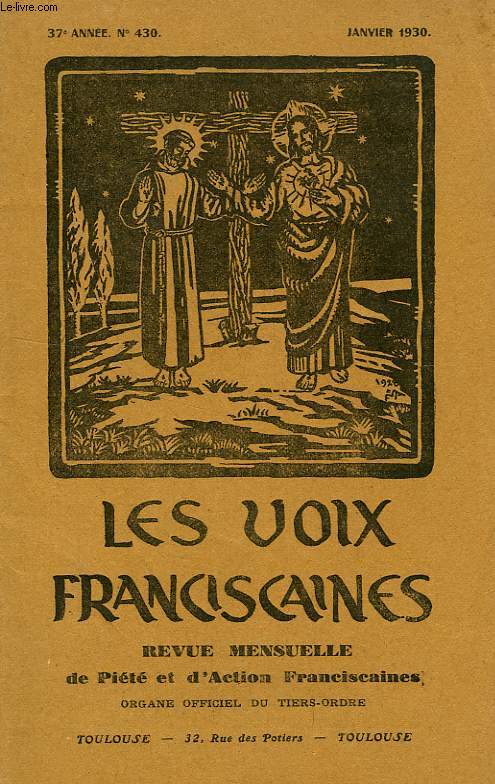 LES VOIX FRANCISCAINES, 37e ANNEE, N 430, JAN. 1930