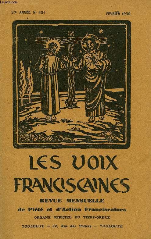 LES VOIX FRANCISCAINES, 37e ANNEE, N 431, FEV. 1930
