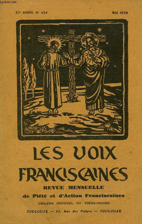 LES VOIX FRANCISCAINES, 37e ANNEE, N 434, MAI 1930