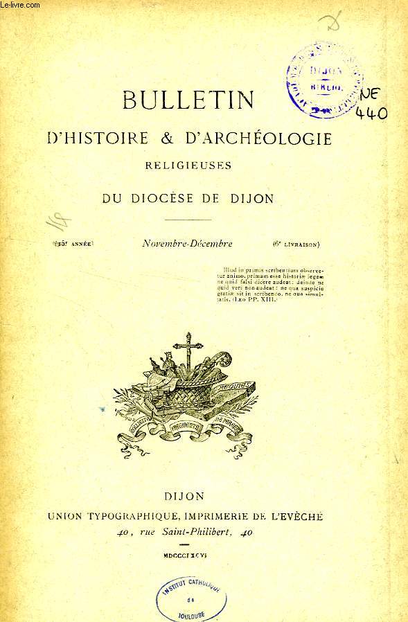 BULLETIN D'HISTOIRE ET D'ARCHEOLOGIE RELIGIEUSES DU DIOCESE DE DIJON, 14e ANNEE, 6e LIVRAISON, NOV.-DEC. 1896