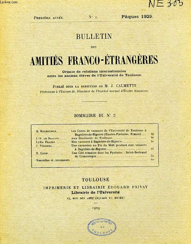 BULLETIN DES AMITIES FRANCO-ETRANGERES, 1re ANNEE, N 2, PQUES 1929