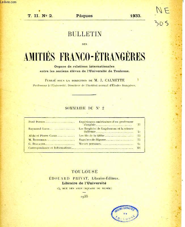 BULLETIN DES AMITIES FRANCO-ETRANGERES, T. II, N 2, PQUES 1933
