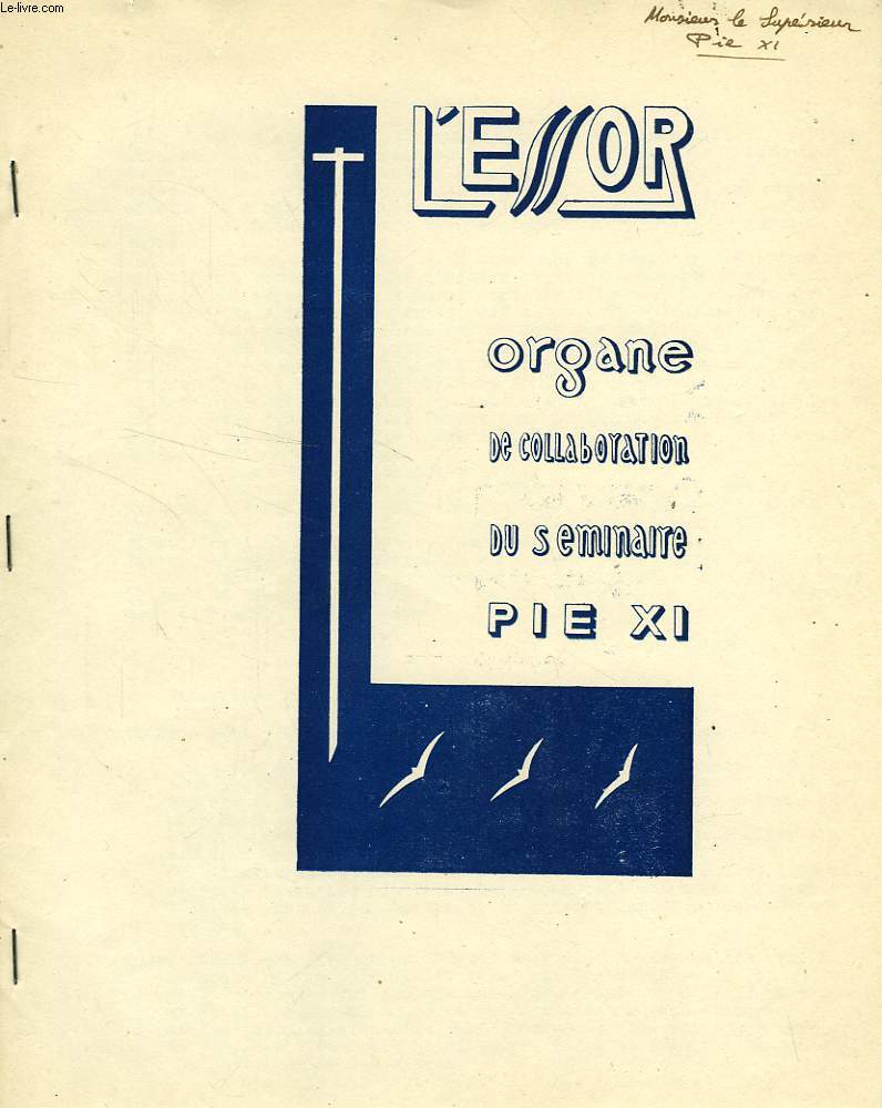 L'ESSOR, XVe ANNEE, N 2, MAI 1947, ORGANE DE COLLABORATION DU SEMINAIRE PIE XI