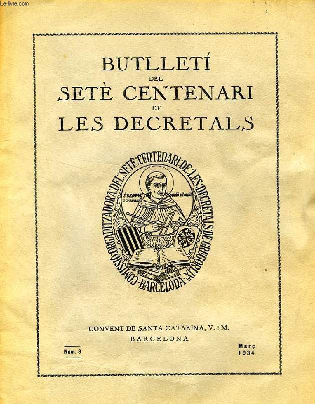 BULLETI DEL SETE CENTENARI DE LES DECRETALS, ANY I, NUM. 3, MARC 1934