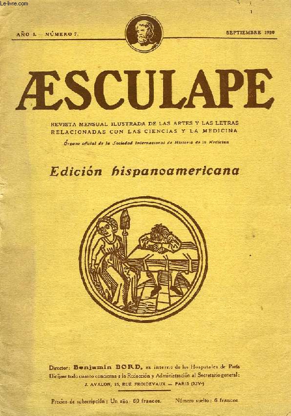 AESCULAPE, AO I, N 7, SEPT. 1930, REVISTA MENSUAL ILUSTRADA DE LAS ARTES Y LAS LETRAS RELACIONADAS CON LAS CIENCIAS Y LA MEDICINA, EDICION HISPANOAMERICANA