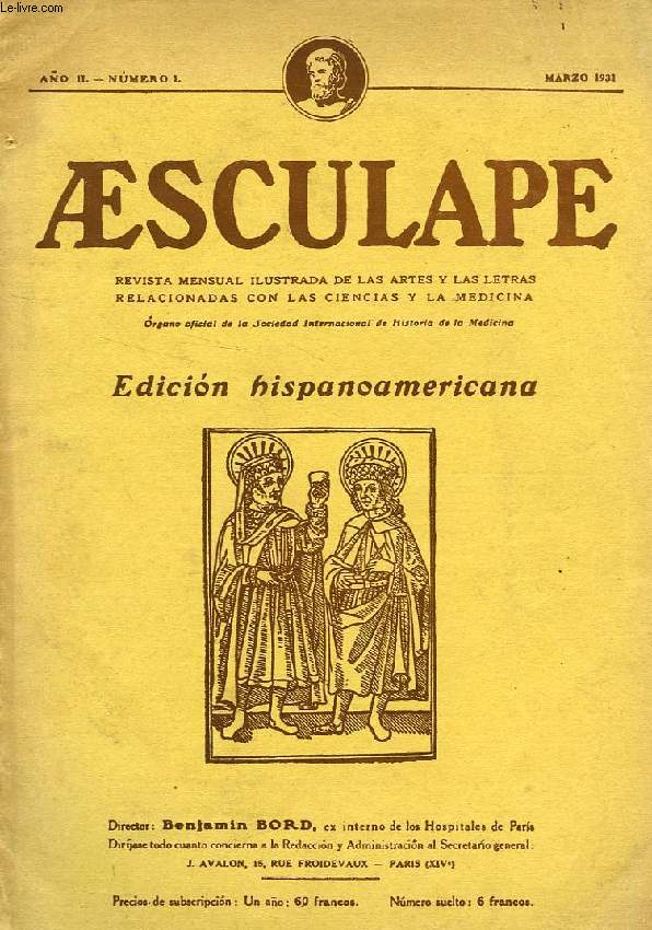 AESCULAPE, AO II, N 1, MARZO 1931, REVISTA MENSUAL ILUSTRADA DE LAS ARTES Y LAS LETRAS RELACIONADAS CON LAS CIENCIAS Y LA MEDICINA, EDICION HISPANOAMERICANA