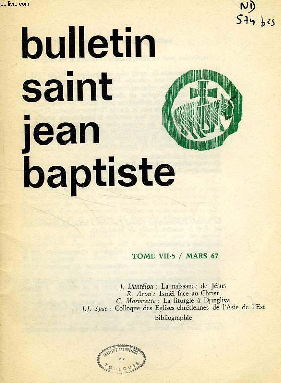 BULLETIN DU CERCLE SAINT JEAN-BAPTISTE, VII-5, MARS 1967