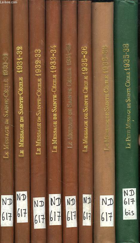 LE MESSAGE DE SAINTE-CECILE, 1930-1938, 8 VOLUMES