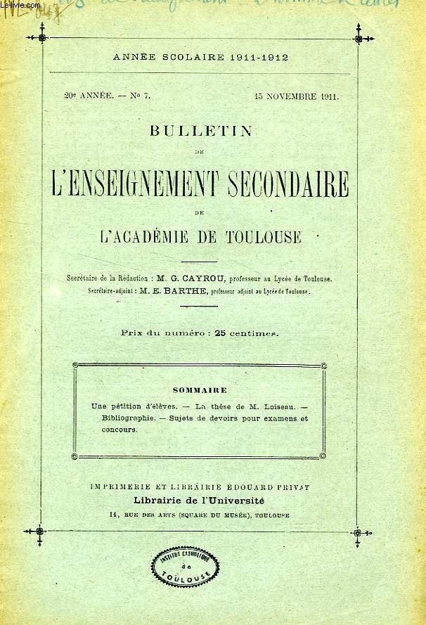 BULLETIN DE L'ENSEIGNEMENT SECONDAIRE DE L'ACADEMIE DE TOULOUSE, 20e ANNEE, N 7, NOV. 1911