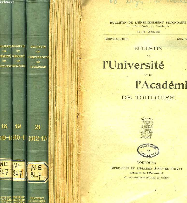 BULLETIN DE L'UNIVERSITE ET DE L'ACADEMIE DE TOULOUSE, 1909-1914, 3 VOLUMES RELIES & 14 FASCICULES (INCOMPLET)