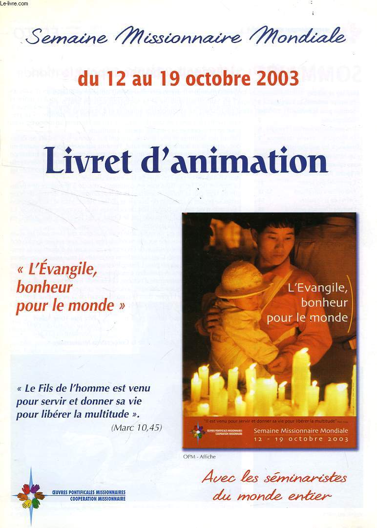 SEMAINE MISSIONNAIRE MONDIALE, LIVRET D'ANIMATION, 12-19 OCT. 2003