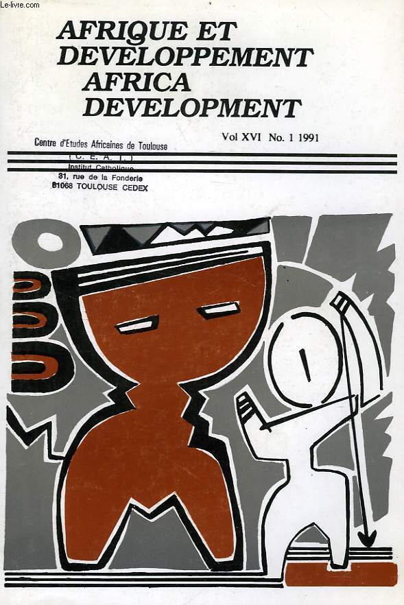 AFRIQUE ET DEVELOPPEMENT, AFRICA DEVELOPMENT, VOL. XVI, N 1, 1991