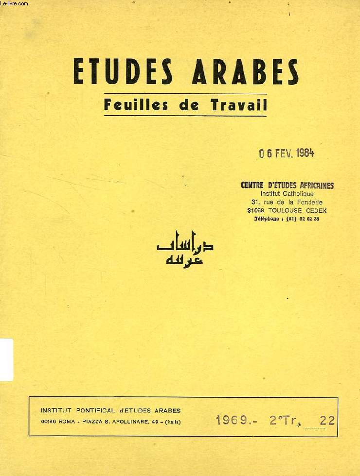 ETUDES ARABES, FEUILLES DE TRAVAIL, N 22, 2e TRIM. 1969