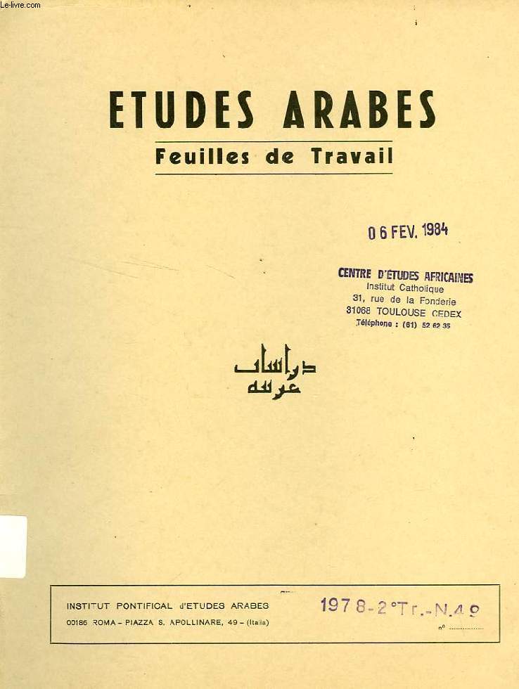 ETUDES ARABES, FEUILLES DE TRAVAIL, N 49, 2e TRIM. 1978