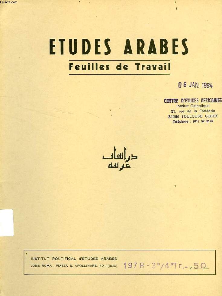 ETUDES ARABES, FEUILLES DE TRAVAIL, N 50, 3e-4e TRIM. 1978