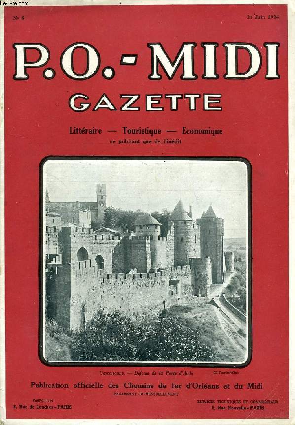 P.O.-MIDI, N 8, JUIN 1924, GAZETTE LITTERAIRE, TOURISTIQUE, ECONOMIQUE, NE PUBLIANT QUE DE L'INEDIT