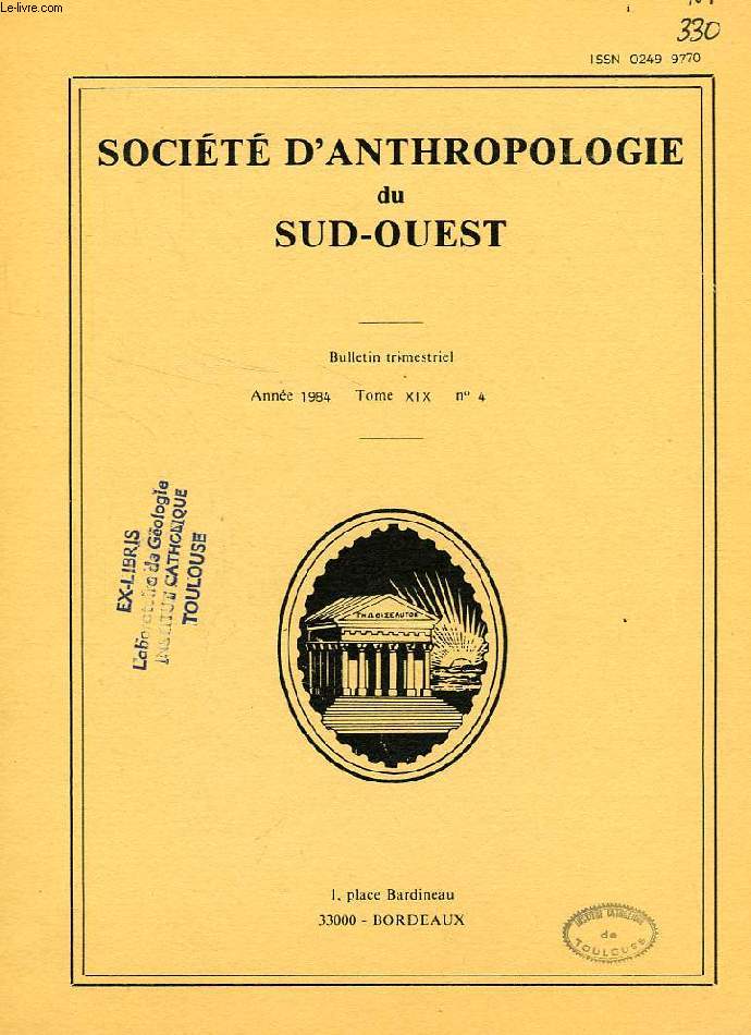 SOCIETE D'ANTHROPOLOGIE DU SUD-OUEST, TOME XIX, N 4, 1984