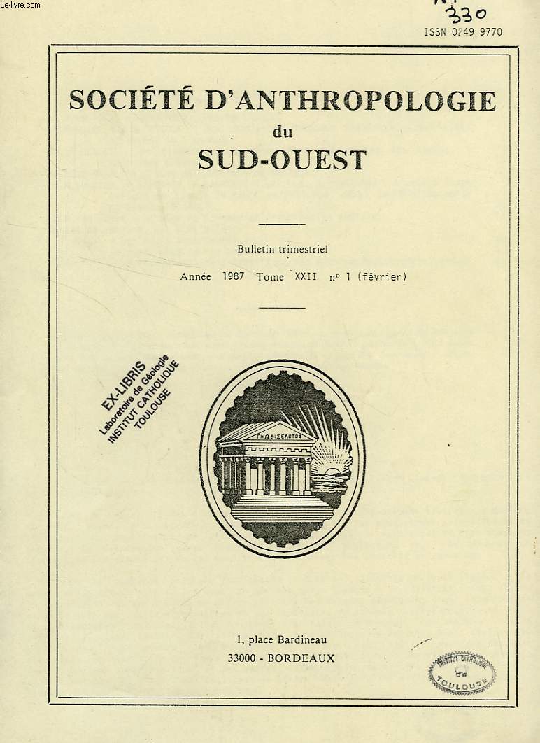SOCIETE D'ANTHROPOLOGIE DU SUD-OUEST, TOME XXII, N 1, 1987