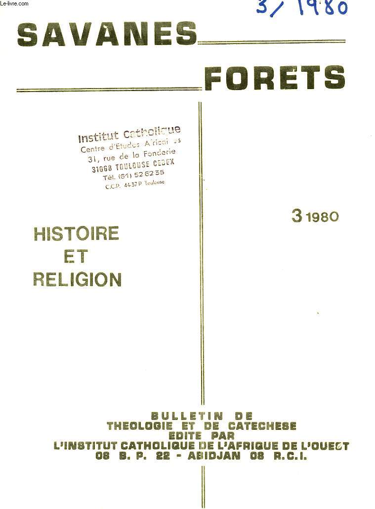 SAVANES, FORETS, N 3, 1980, HISTOIRE ET RELIGION