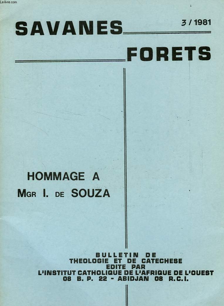 SAVANES, FORETS, N 3, 1981, HOMMAGE A I. DE SOUZA