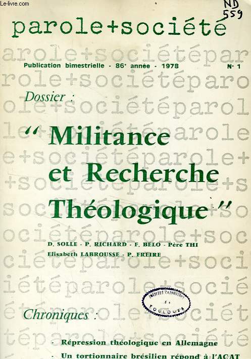PAROLE ET SOCIETE, 86e ANNEE, N 1, 1978, 'MILITANCE ET RECHERCHE THEOLOGIQUE'