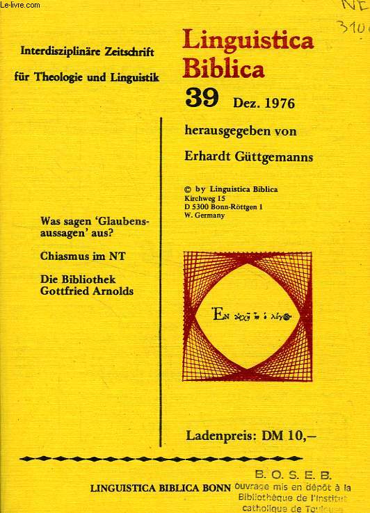 LINGUISTICA BIBLICA, N 39, DEZ. 1976, INTERDISZIPLINRE ZEITSCHRIFT FR THEOLOGIE UND LINGUISTIK