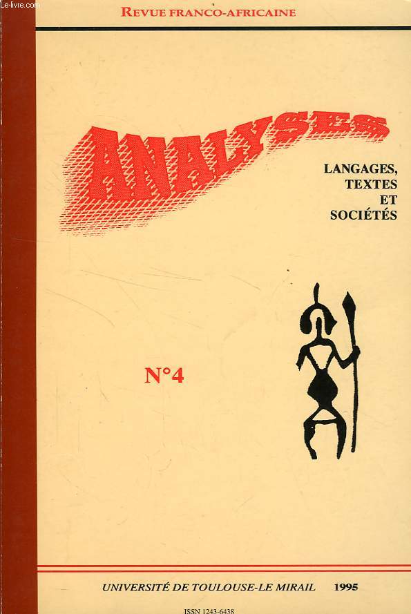 ANALYSES, N 4, 1995, LANGAGES, TEXTES ET SOCIETES