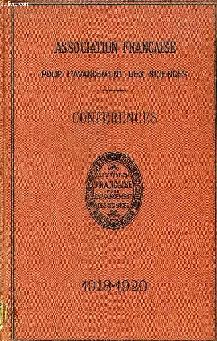 ASSOCIATION FRANCAISE POUR L'AVANCEMENT DES SCIENCES, CONFERENCES FAITES EN 1919-1920