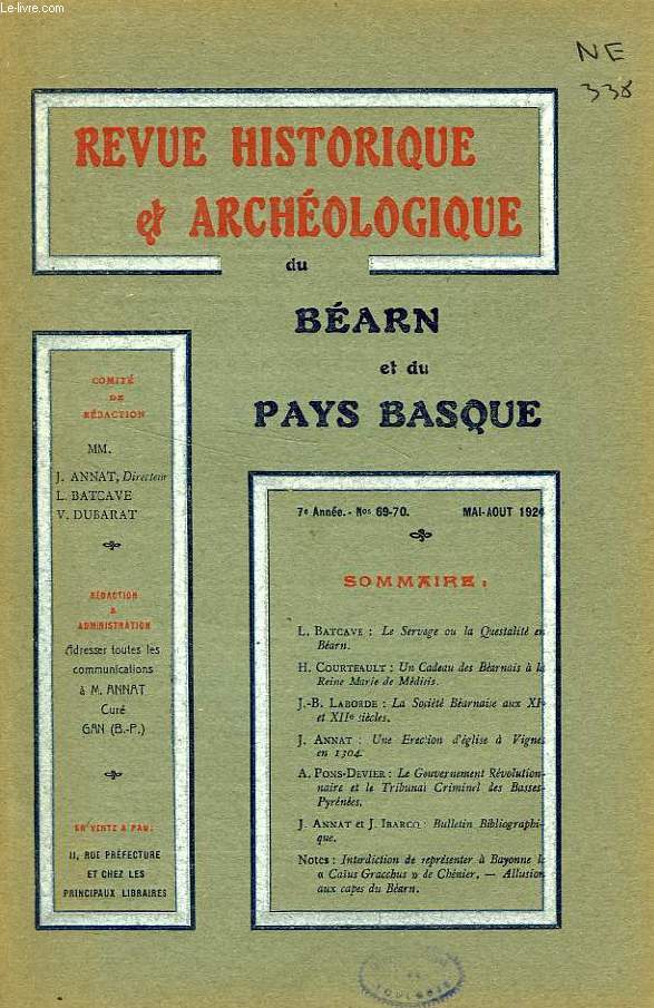 REVUE HISTORIQUE ET ARCHEOLOGIQUE DU BEARN ET DU PAYS BASQUE, 7e ANNEE, N 69-70, MAI-AOUT 1924