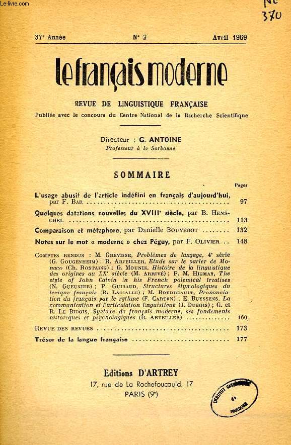LE FRANCAIS MODERNE, 37e ANNEE, N 2, AVRIL 1969, REVUE DE LINGUISTIQUE FRANCAISE