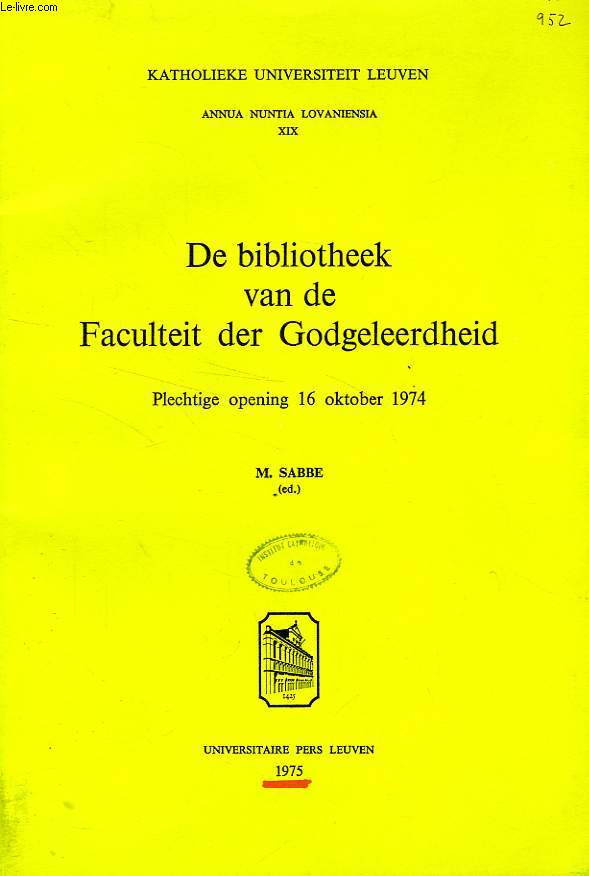 DE BIBLIOTHEEK VAN DE FACULTEIT DER GODGELEERDHEID, PLECHTIGE OPENING 16 OKTOBER 1974