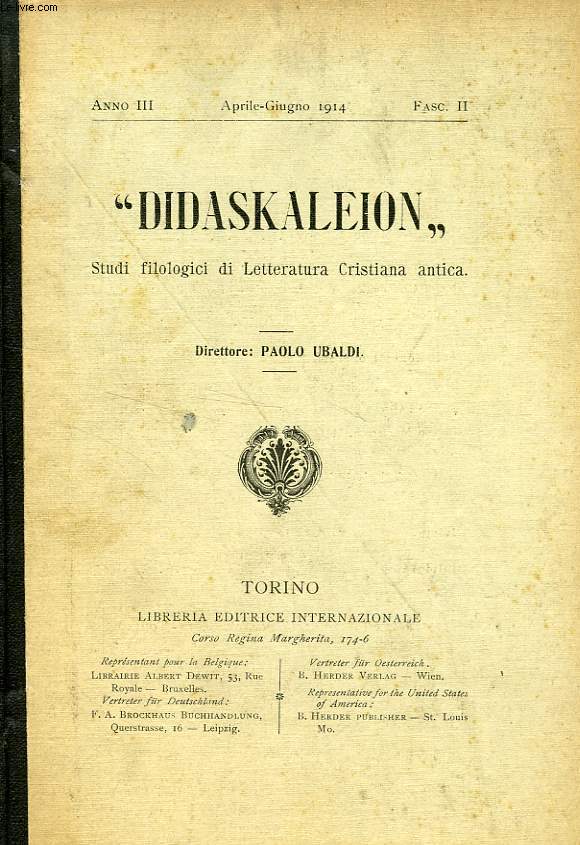 DIDASKALEION, ANNO 3, 1914, STUDI FILOLOGICI DI LETTERATURA CRISTIANA ANTICA
