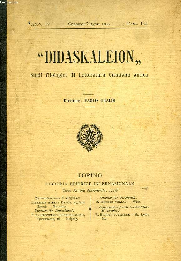 DIDASKALEION, ANNO 4, 1915, STUDI FILOLOGICI DI LETTERATURA CRISTIANA ANTICA