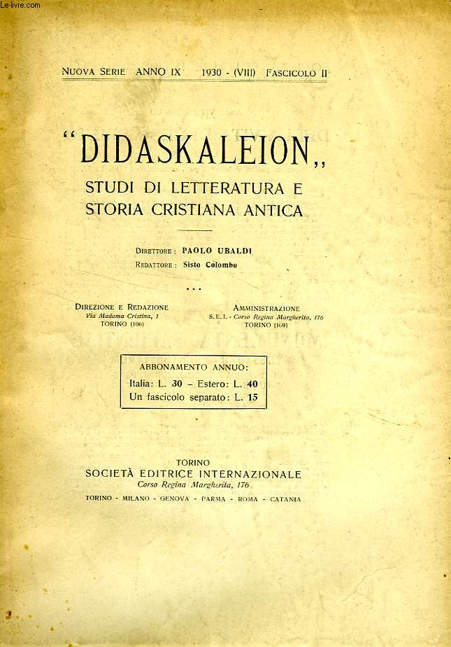 DIDASKALEION, NUOVA SERIE, ANNO IX, 1930, FASC. II, STUDI FILOLOGICI DI LETTERATURA CRISTIANA ANTICA