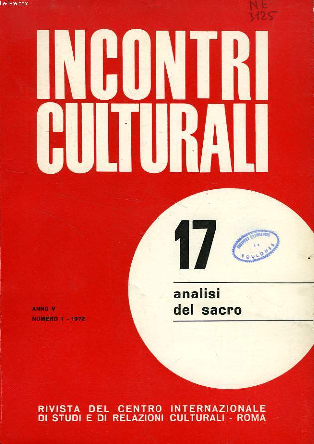 INCONTRI CULTURALI, ANNO V, N 1 (17), 1972, ANALISI DEL SACRO
