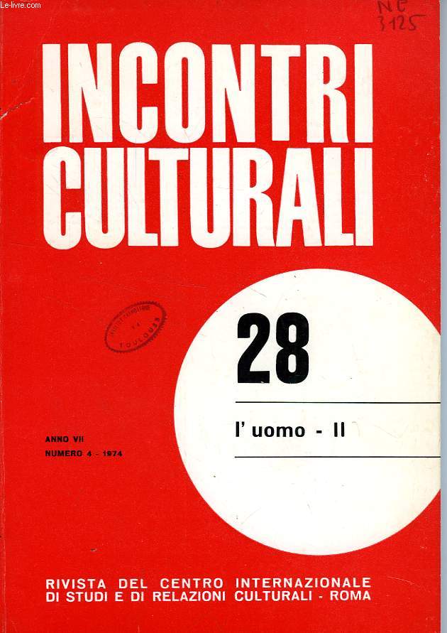 INCONTRI CULTURALI, ANNO VII, N 4 (28), 1974, L'UOMO II