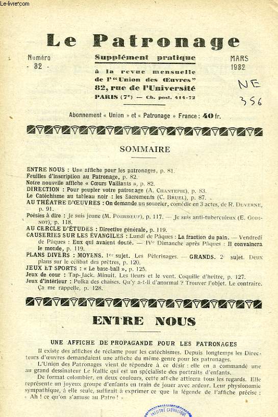 LE PATRONAGE, N 32, MARS 1932, SUPPLEMENT PRATIQUE A LA REVUE MENSUELLE DE L' 'UNION DES OEUVRES'