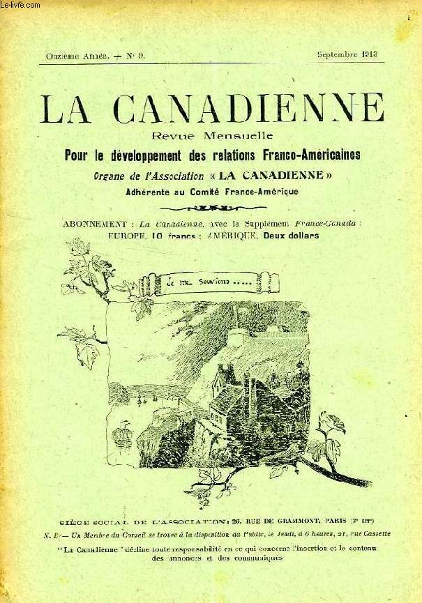 LA CANADIENNE, 11e ANNEE, N 9, SEPT. 1913, REVUE MENSUELLE POUR LE DEVELOPPEMENT DES RELATIONS FRANCO-AMERICAINES