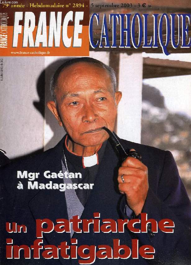 FRANCE CATHOLIQUE, 79e ANNEE, N 2894, SEPT. 2003