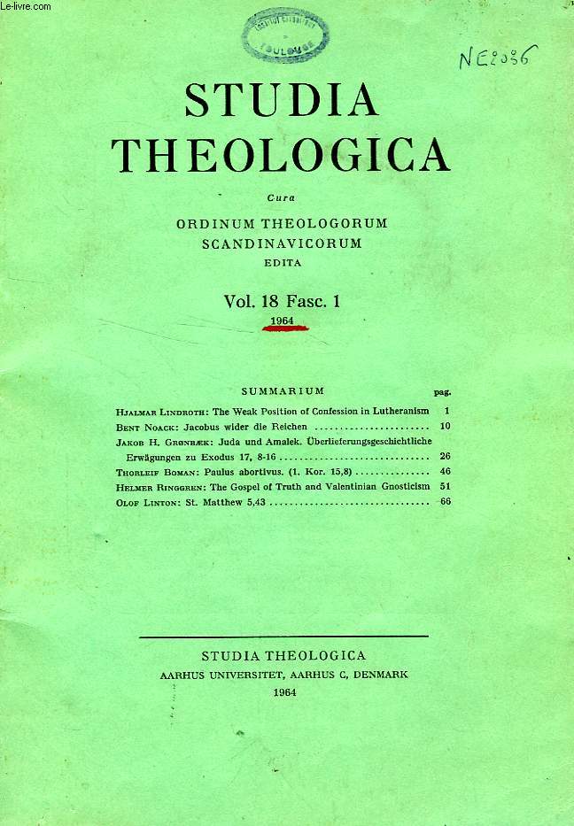 STUDIA THEOLOGICA, VOL. XVIII, FASC. I, 1964, CURA ORDINUM THEOLOGORUM SCANDINAVICORUM EDITA