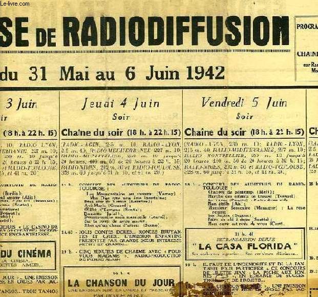 FEDERATION FRANCAISE DE RADIODIFFUSION, PROGRAMMES DE LA SEMAINE DU 31 MAI AU 6 JUIN 1942