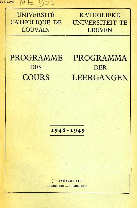 UNIVERSITE CATHOLIQUE DE LOUVAIN, PROGRAMME DES COURS / PROGRAMMA DER LEERGANGEN, 1948-1949