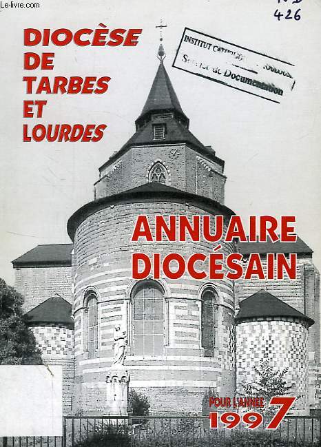 DIOCESE DE TARBES ET LOURDES, ANNUAIRE DIOCESAIN 1997