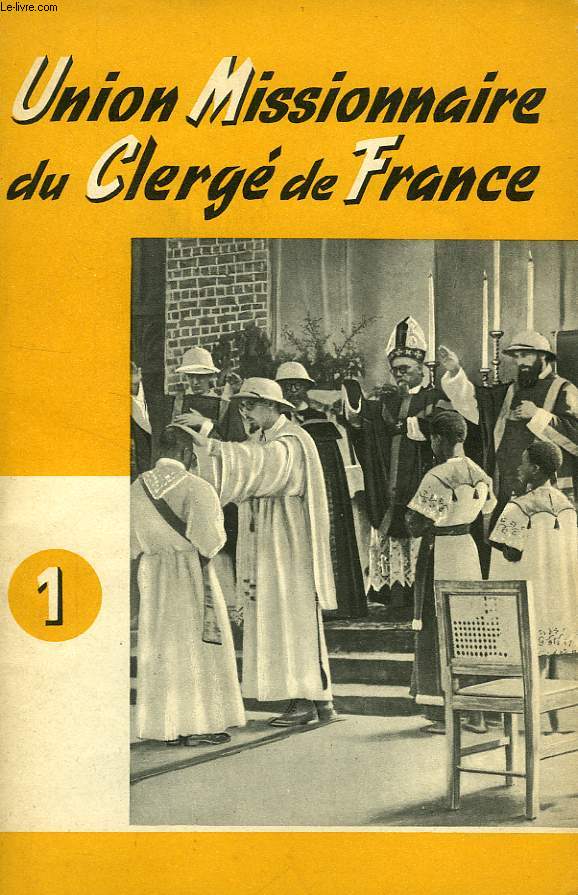 UNION MISSIONNAIRE DU CLERGE DE FRANCE, N 1, 1953