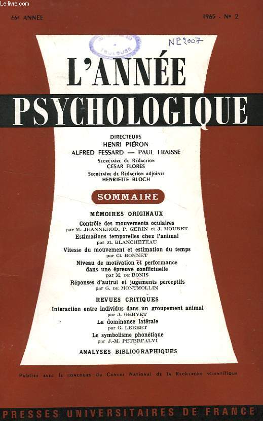 L'ANNEE PSYCHOLOGIQUE, 65e ANNEE, FASC. N 2, 1965