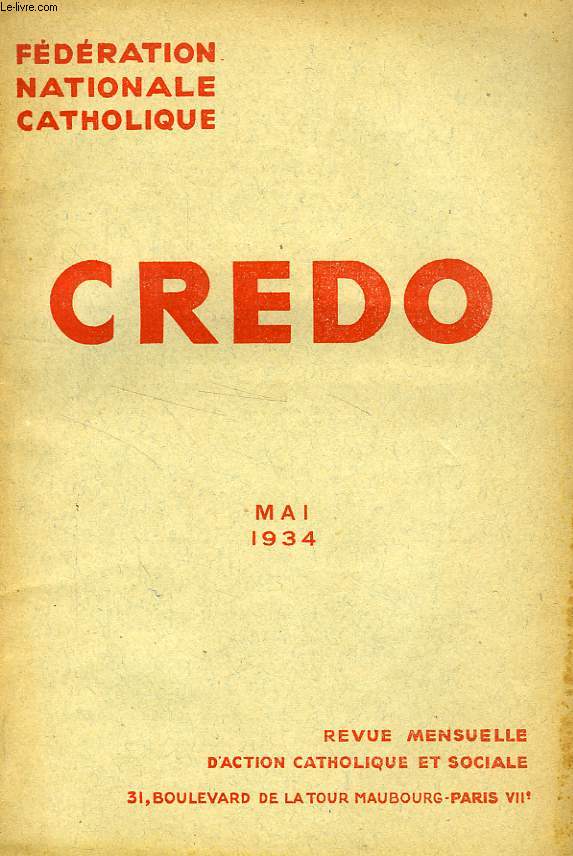 CREDO, MAI 1934