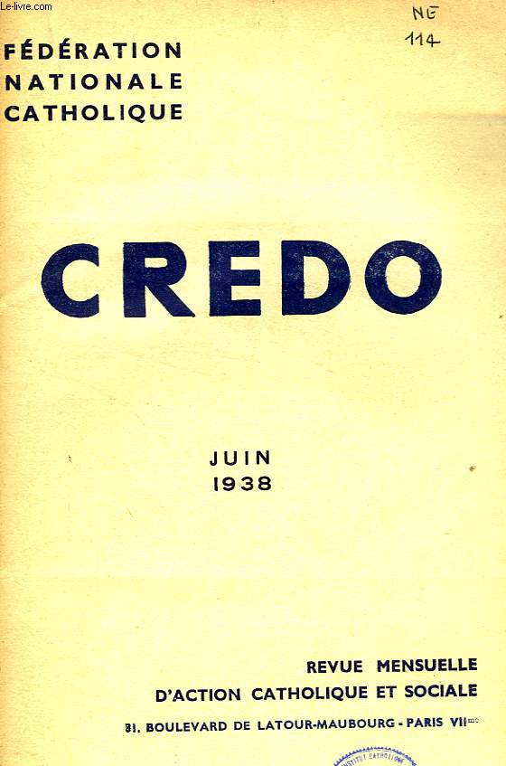 CREDO, JUIN 1938