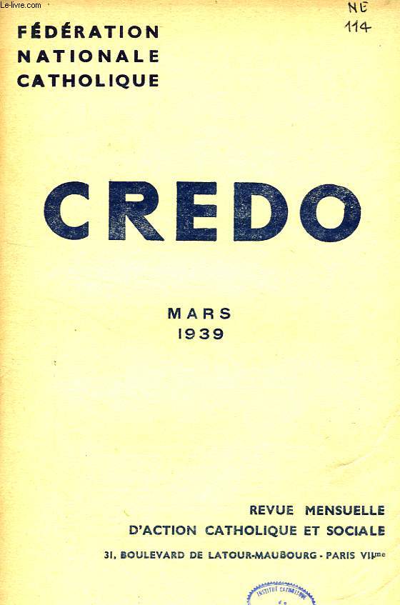 CREDO, MARS 1939