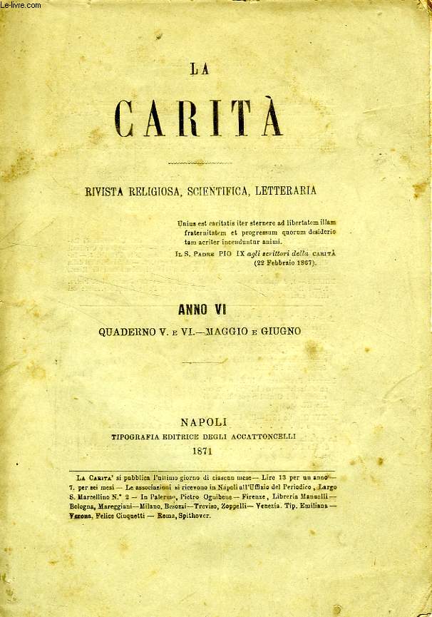 LA CARITA', (VOLUME IX) ANNO VI, QUADERNI V-VI, MAGG.-GIUG. 1870, RIVISTA RELIGIOSA, SCIENTIFICA, LETTERARIA
